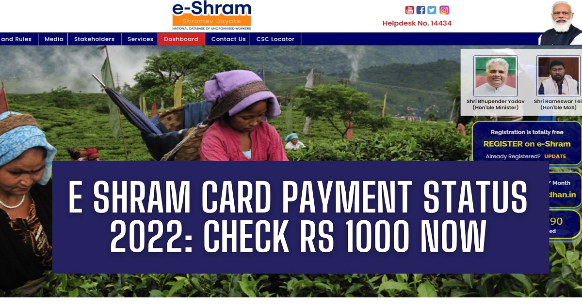 E Shram Card Payment Status 2022: Check Rs 1000 Now